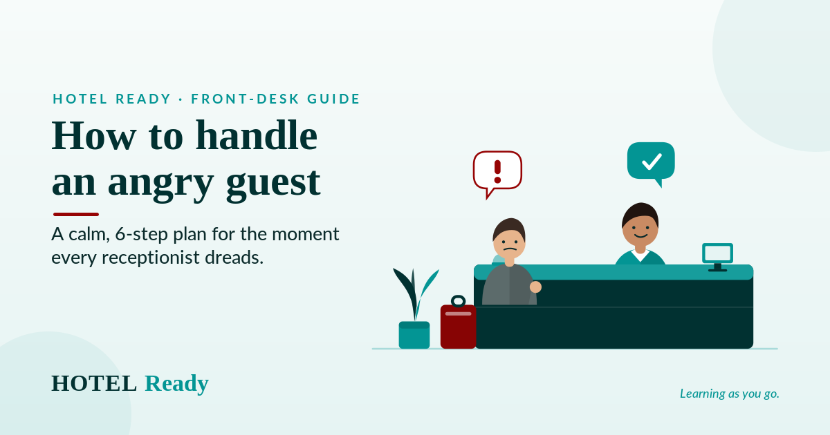 How to handle an angry guest — HOTEL Ready front-desk guide